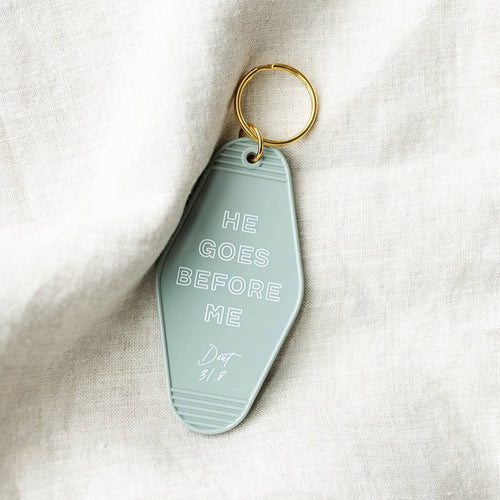 He Goes Before Me Hotel Keychain