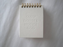 Slow Down & Notice God Mini Notebook