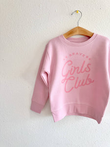 "Brave Girls Club" Pink Pullover Sweatshirt | Girls 2-5T