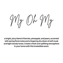 "My Oh My" Scented Candle
