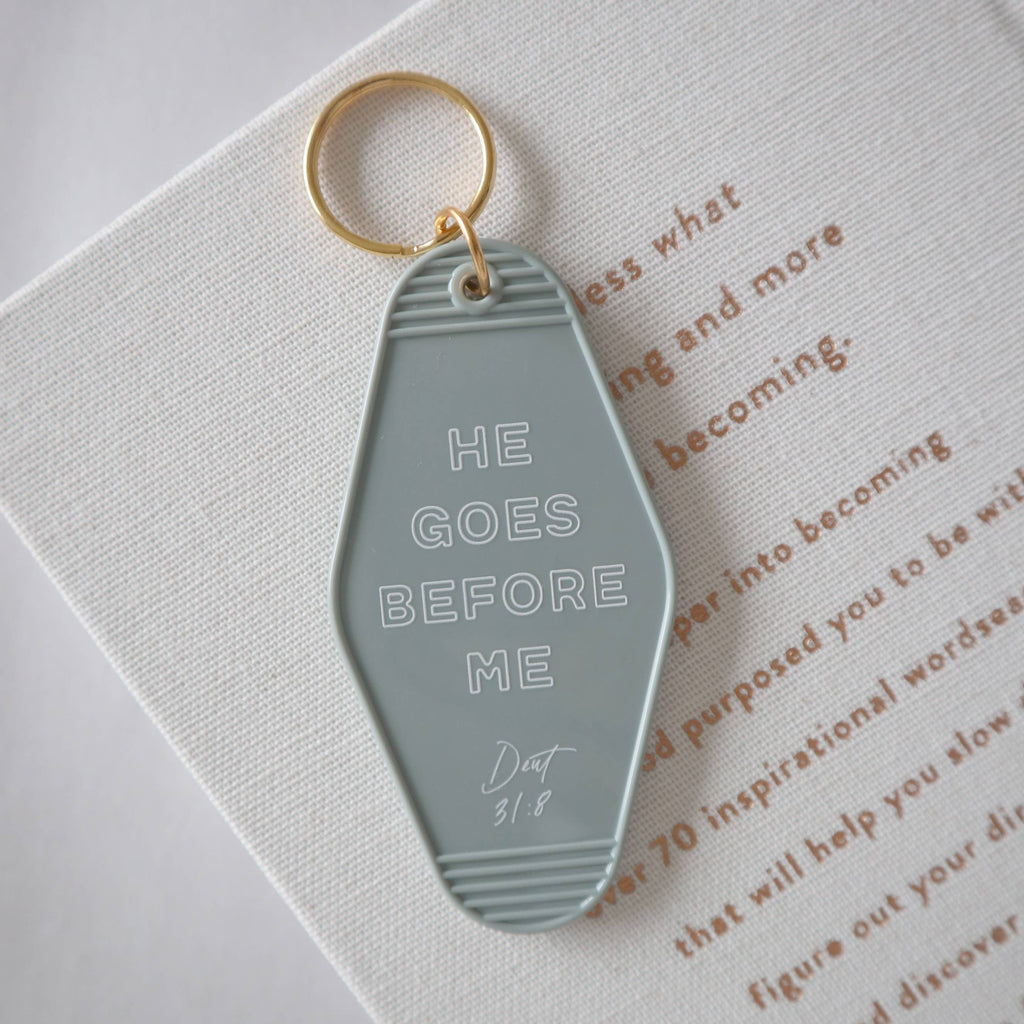 He Goes Before Me Hotel Keychain