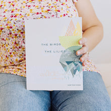 The Birds & The Lilies: A Bible Study for Anxiety