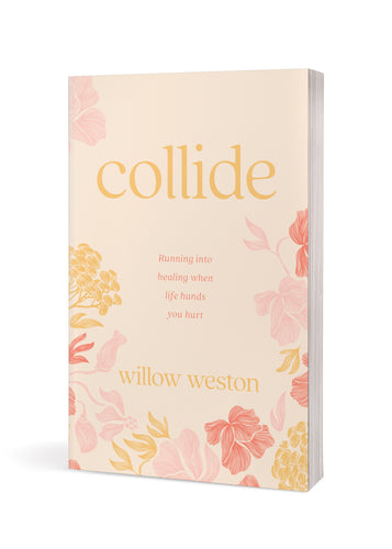 Book | Collide: Running Into Healing When Life Hands You Hurt (Pre-Order)