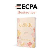 Collide: Running Into Healing When Life Hands You Hurt | Book