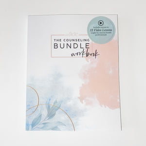 The Counseling Bundle (Includes Workbook and Online Course)