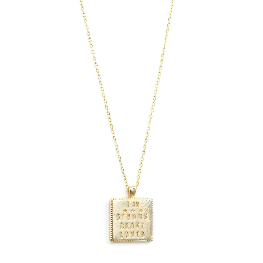Strong, Brave, Loved Necklace