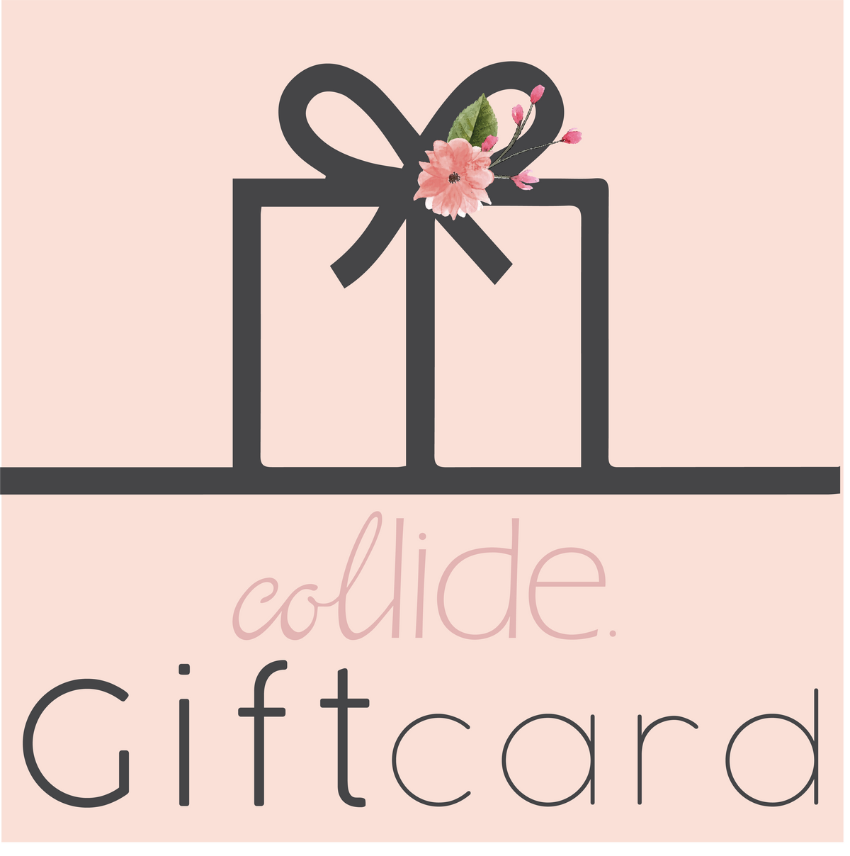 Collide Gift Card
